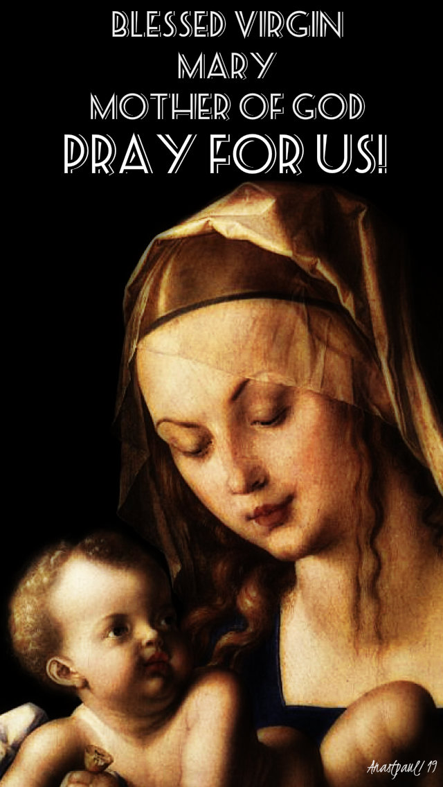 bl virgin mary mother of god pray for us 27 july 2019