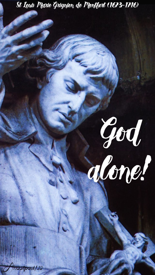 GOD ALONE - st louis de montfort 28 april 2020
