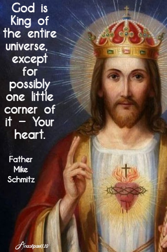 god is king of the entire universe fr mike schmitz 20 april 2020