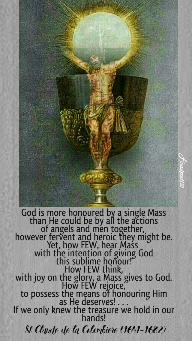 god is more honoured by a single mass - st claude de la colombiere 1 april 2020