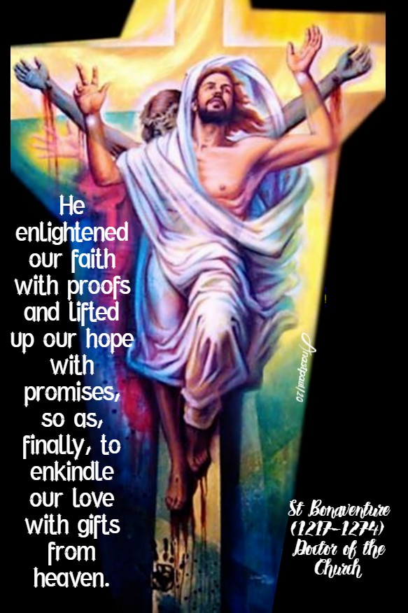 he enlightened our faith with proofs - st bonaventure holy sat 11 april 2020