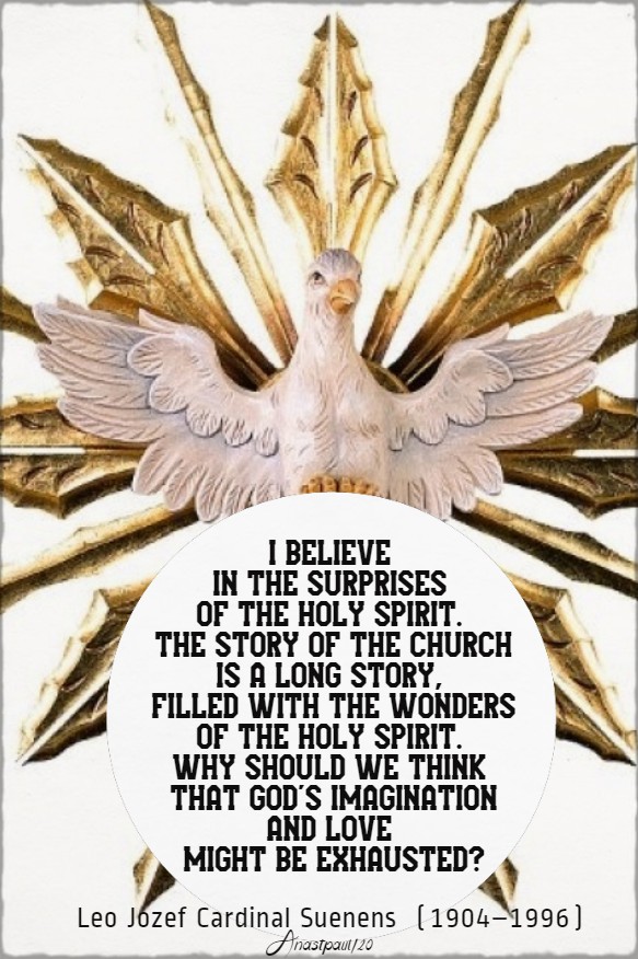 i-believe-in-the-suprises-of-the-holy-spirit-leo-jozef-cardinal-suenens-9-feb-2020 and 23 april 2020