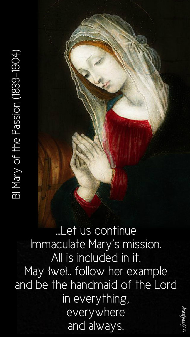let-us-continue-imm-marys-mission-bl-mary-of-the-passion-15-nov-2019 and 26 april 2020