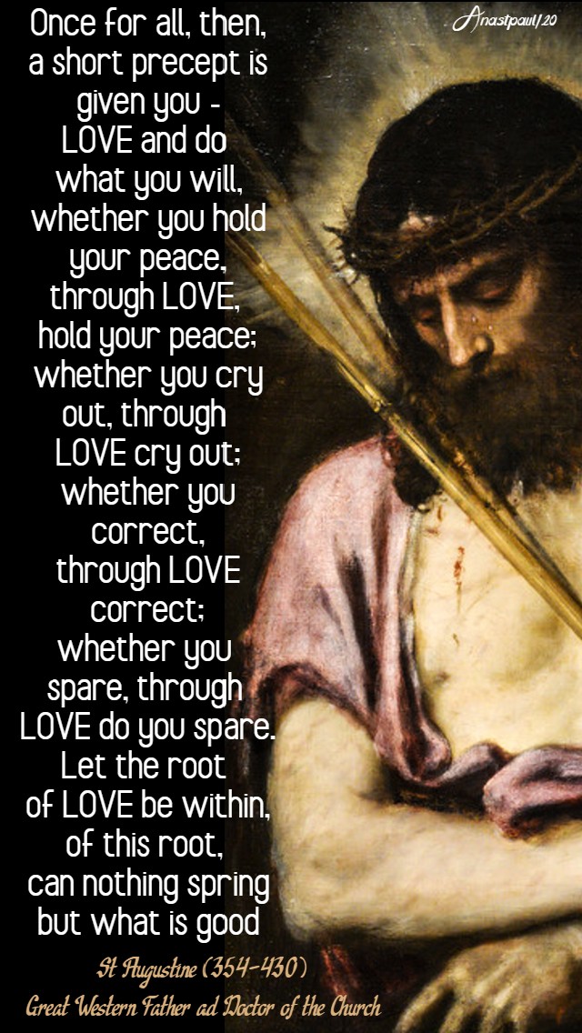love and do what you will - st augustine -9 april 2020 maundy holy thursday