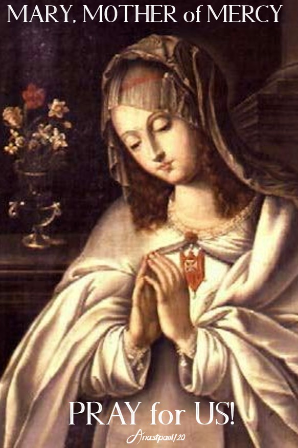 mary mother of mercy pray for us 19 april 2020