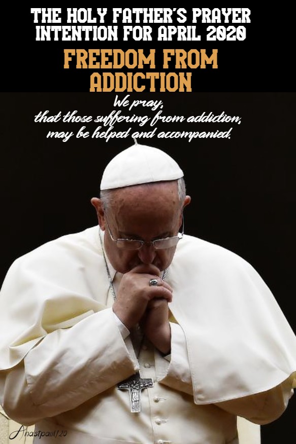 the holy father's prayer intention april 2020