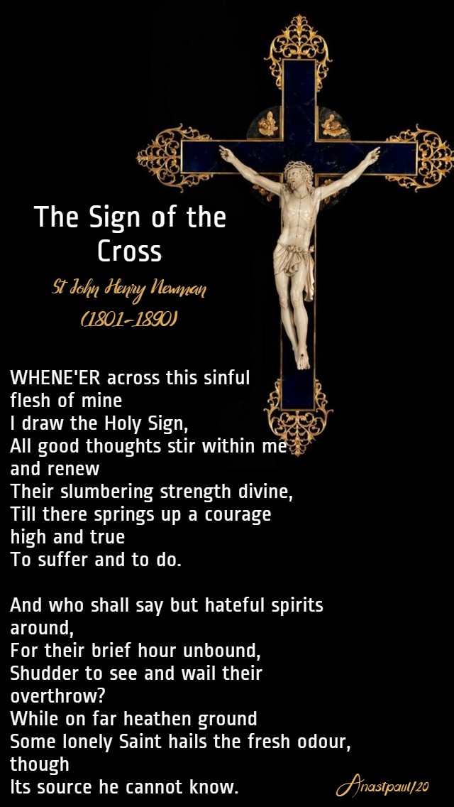 the sign of the cross st john henry newman poem 10 april 2020 good friday