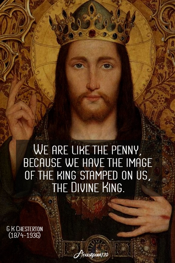 we are like the penny - gk chesterton 30 april 2020