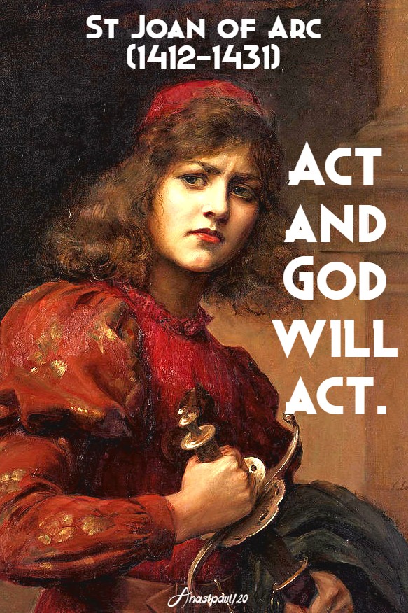 act and god will act - st joan of arc 30 may 2020