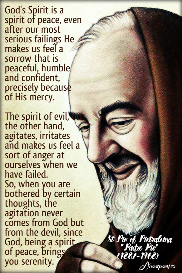 god's spirit is a spirit of peace - st padre pio 12 may 2020