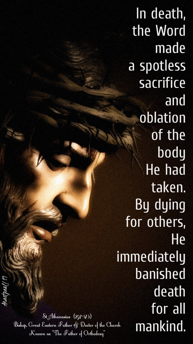 in death the word made a spotless - st athanasius - 2 may 2019