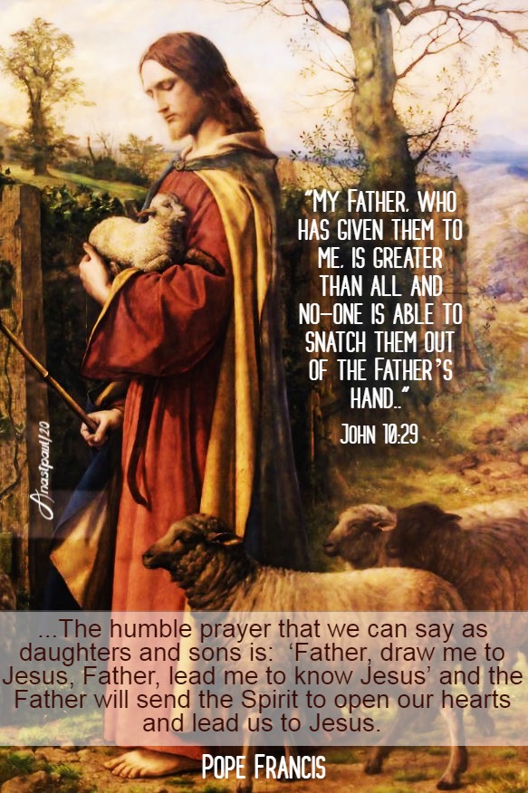 is greater than all john 18 29 - the humble prayer that we can say pope francis 5 may 2020