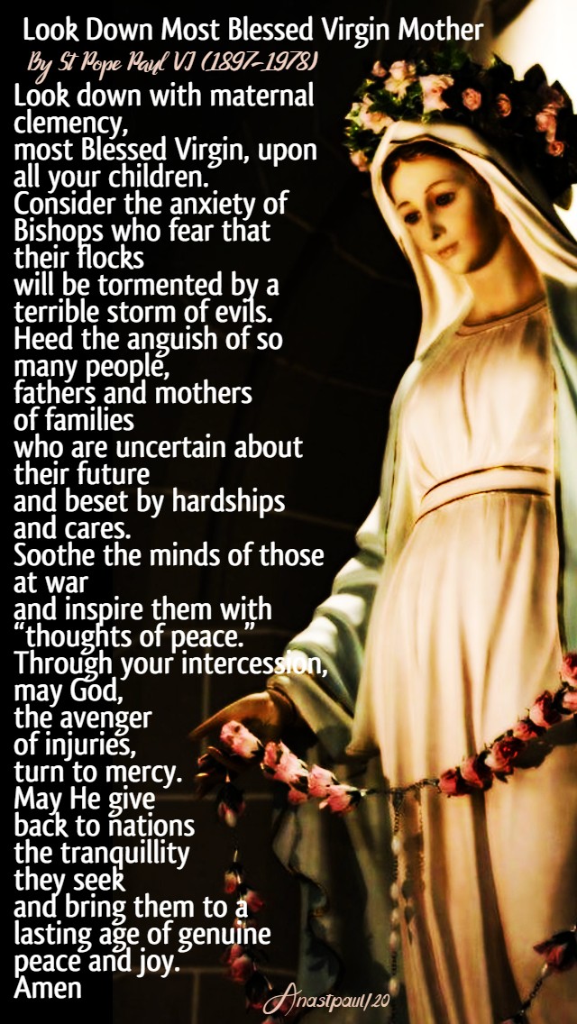 look down most blessed virgin mother - st pope paul VI - 29 may 2020 his memorial