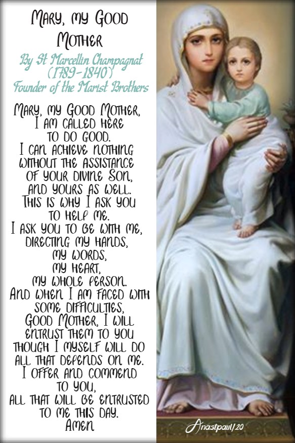 mary my good mother by st marcellin champagnat founder of the marist bros 8 mary 2020