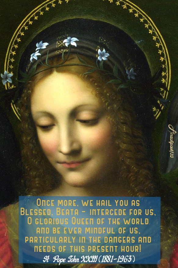 once more we hail you as blessed beata mothr of god - st john XXIII 18 may 2020