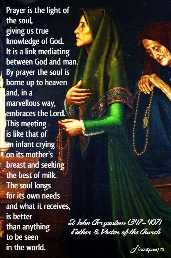 prayer is the light of the soul - st john chrysostom 23 may 2020
