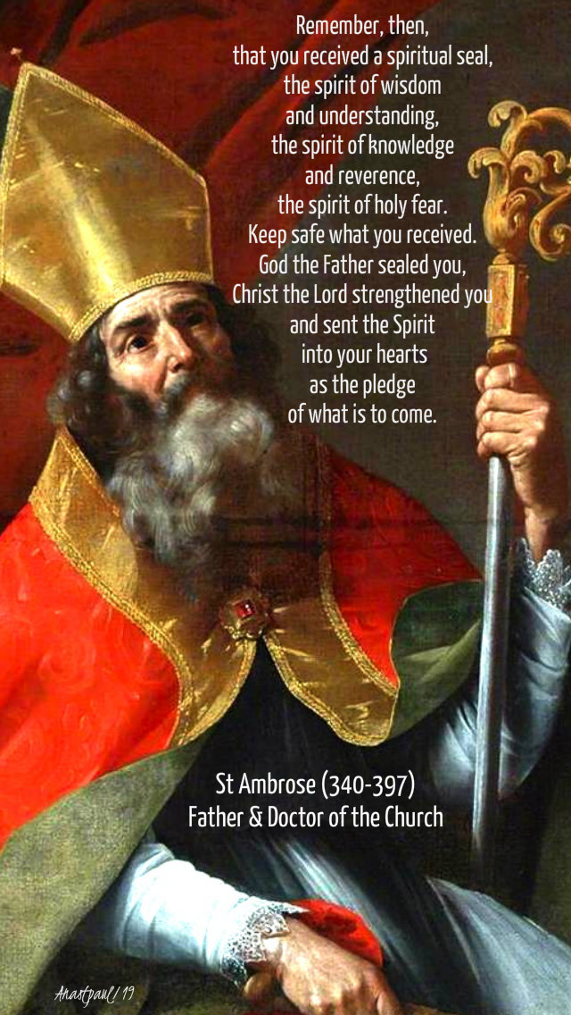 Remember then that you received a spiritual seal - st ambrose - 5 june 2019