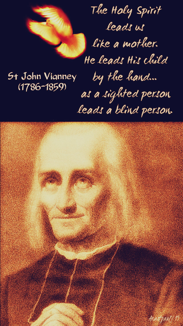 the-holy-spirit-is-like-a-mother-st-john-vianney-4-june-2019-no-2 and 17 may 2020