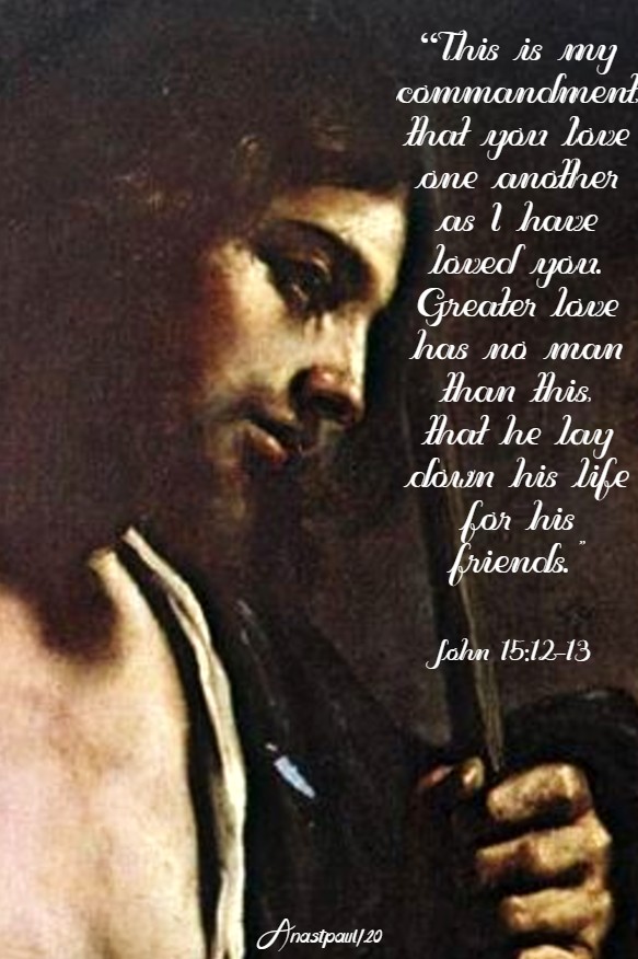 this is my commandment that you love - 15 may 2020