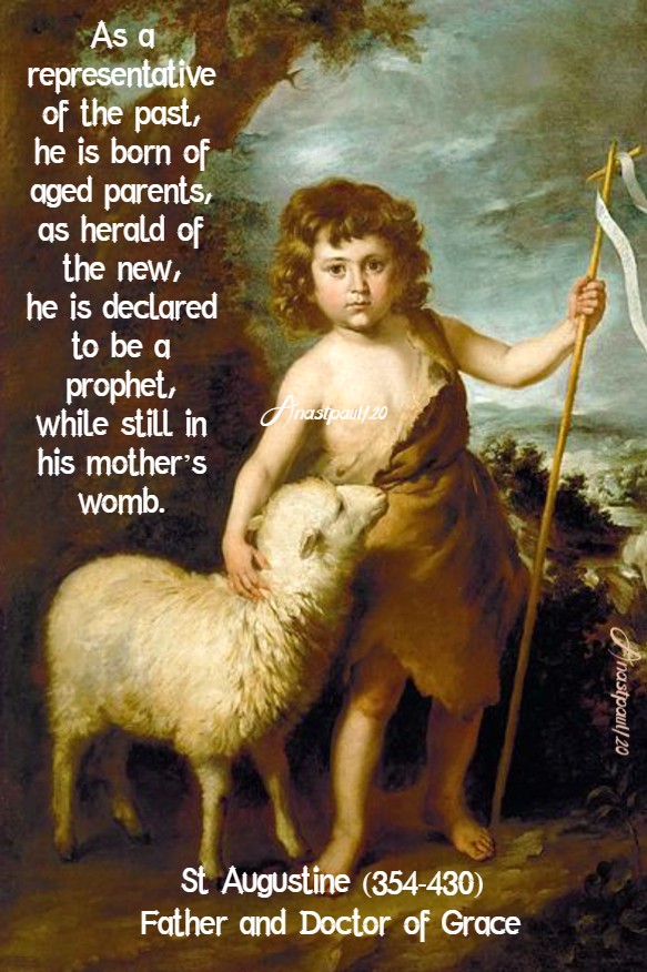 as a representative of the past - st augustine - the nativity of st john the baptist 24 june 2020