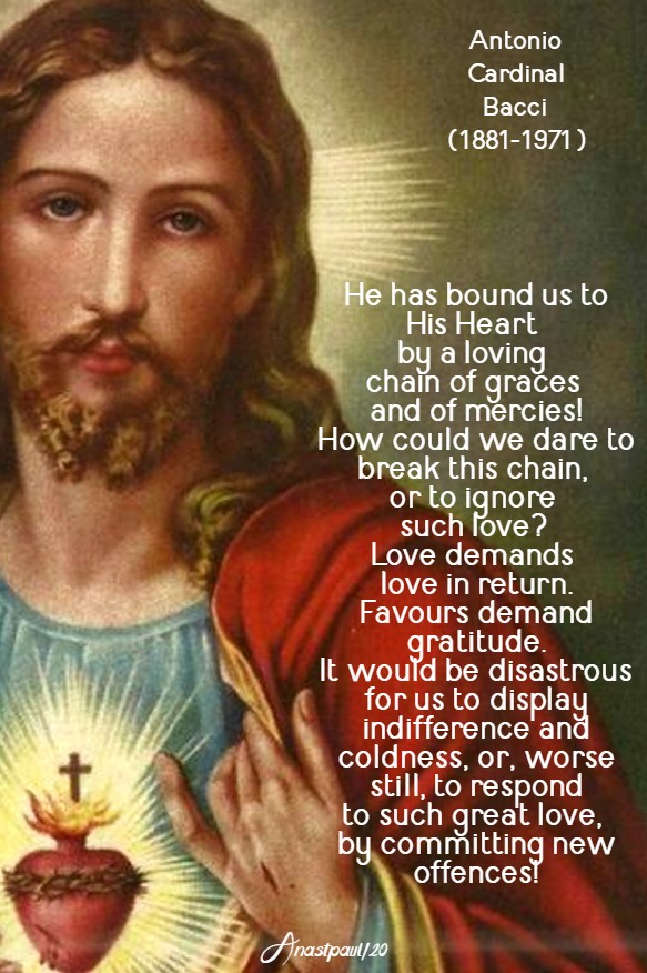 he has bound us to his heart by a loving chain of graces - bacci - 8 june 2020