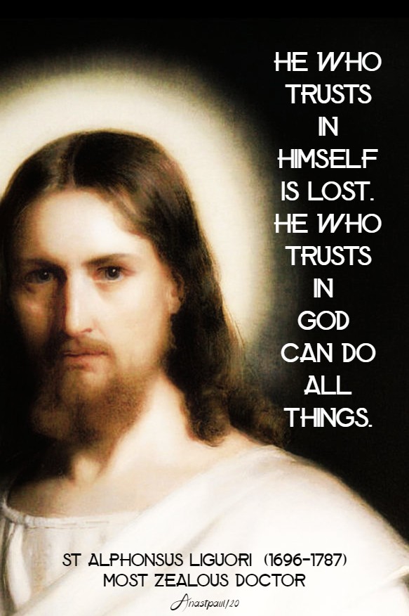 he who trust in himself is lost - st alphonsus liguori 23 june 2020