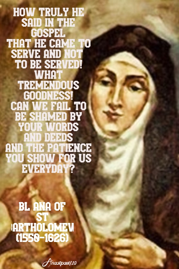 how truly he said in the gospel - bl ana of st bartholomew 7 june 2020