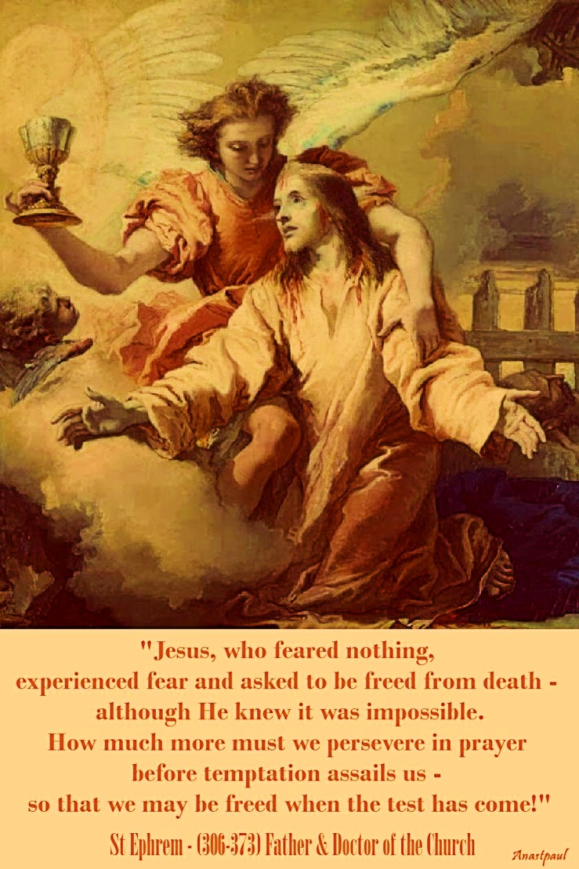 jesus-who-feared-nothing-st-ephrem1 - 9 june 2017 and 9 june 2020