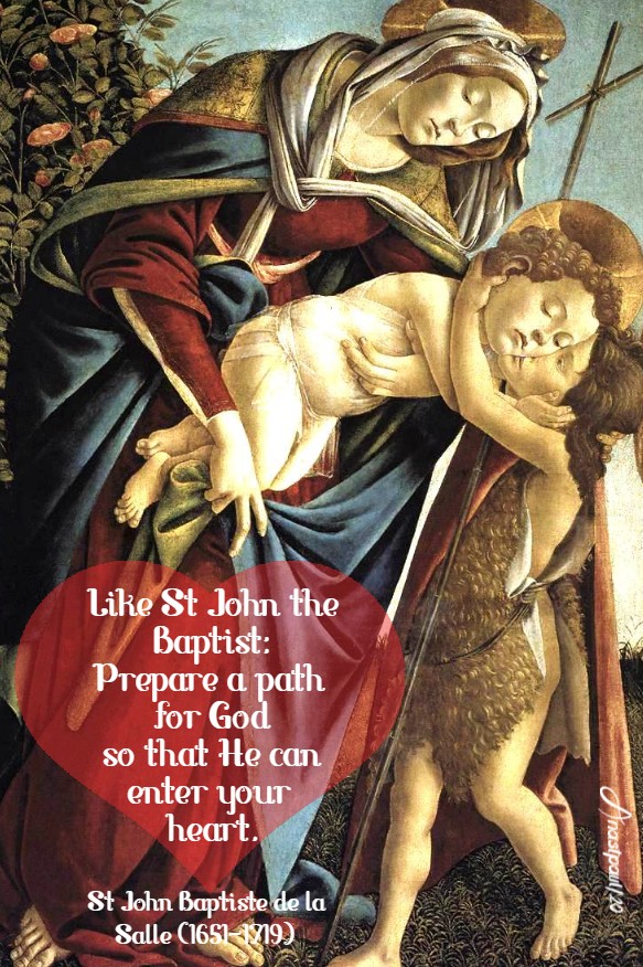 like st john the baptist prepare a path for god - st john baptiste de la salle 24 june 2020 nativity of st john the aoptist