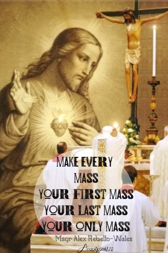 make every mass - msgr alex rebello 14 june 2020 corpus christi