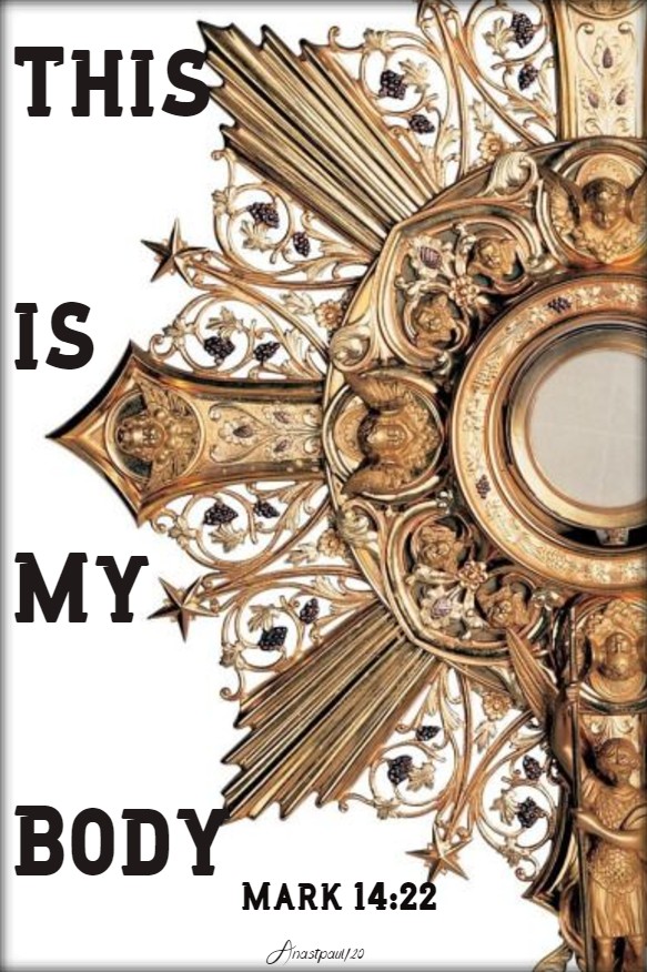 mark 14 22 this is my body