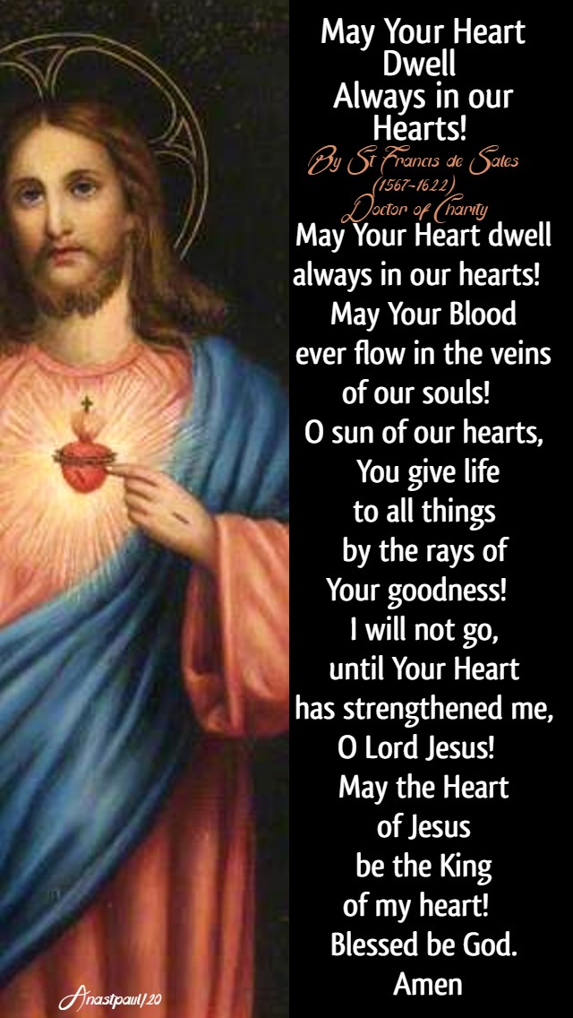 may-your-heart-dwell-always-in-our-hearts-prayer-to-the-sac-heart-st-francis-de-sales-8-june-2018-sacred-heart and 9 june 2020