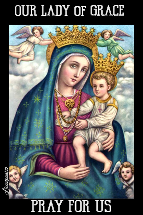 our lady of grace pray for us 25 june 2020