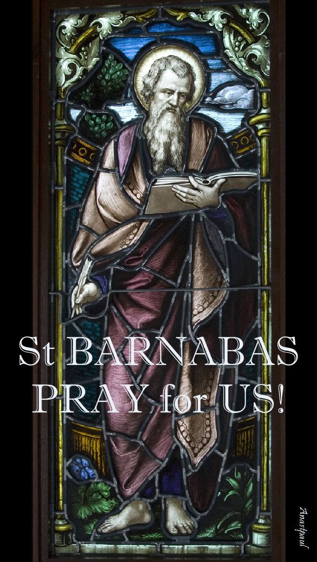 st-barnabas-pray-for-us.11 june 2017