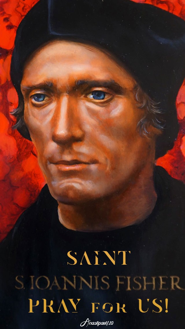 st john fisher - pray for us - 22 june 2020