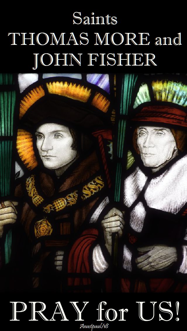 sts thomas moe and john fisher - pray for us