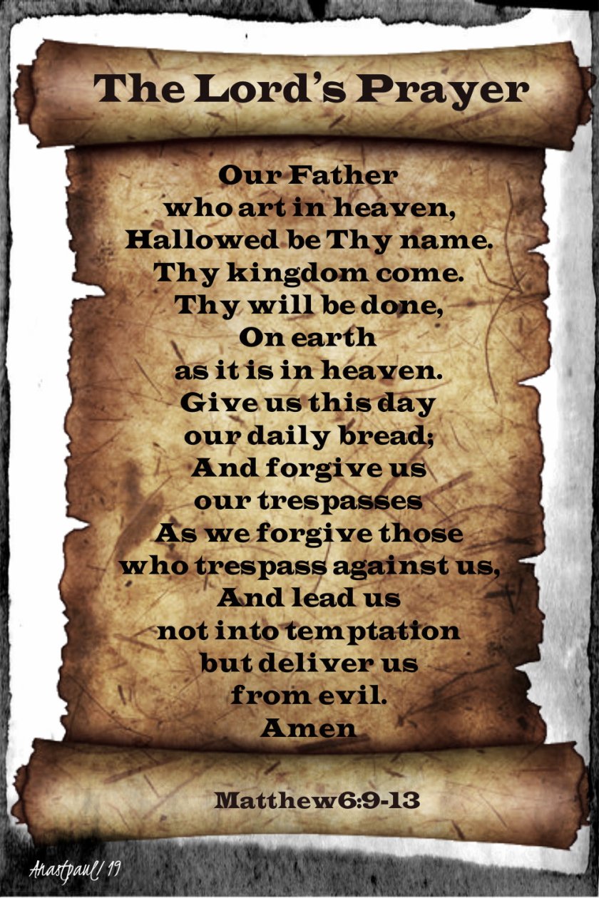 the-lords-prayer-matthew-6-9-13-20-june-2019 and 18 june 2020