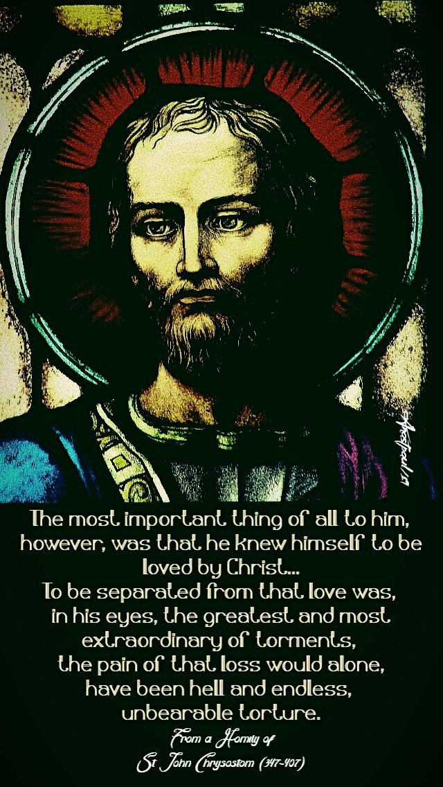 the-most-important-thing-of-all-to-him-st-john-chrysostom-on-st-paul-25-jan-2019 and 29 june 2020
