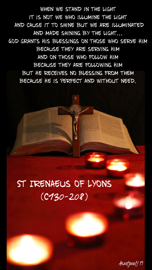 when-we-stand-in-the-light-st-irenaeus-20-aug-2019 and 25 june 2020