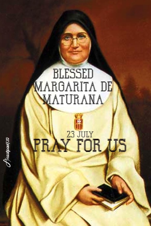 bl margarita de maturana pray for us 23 july 2020