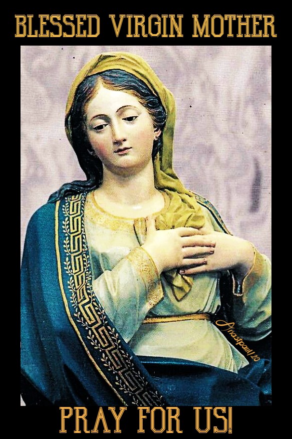bl virgin mother pray for us 28 july 2020