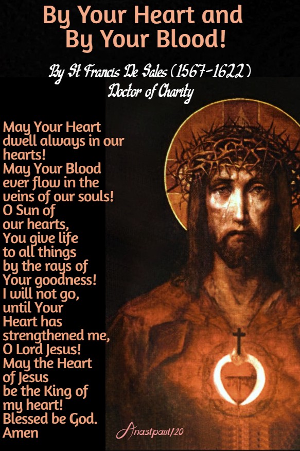 by your heart and by your blood - st francis de sales 6 july 2020