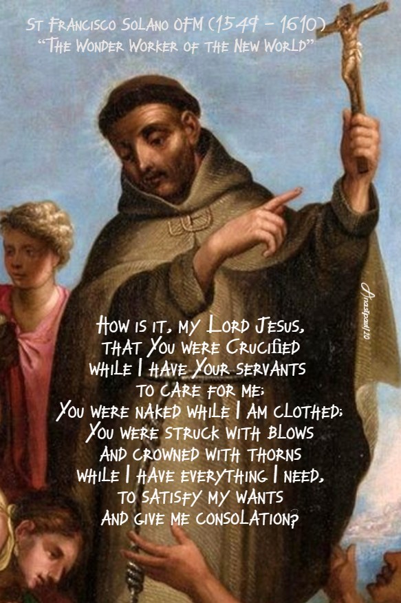 +how is it my lord jesus that you were crucified - st francisco salano 14 july 2020