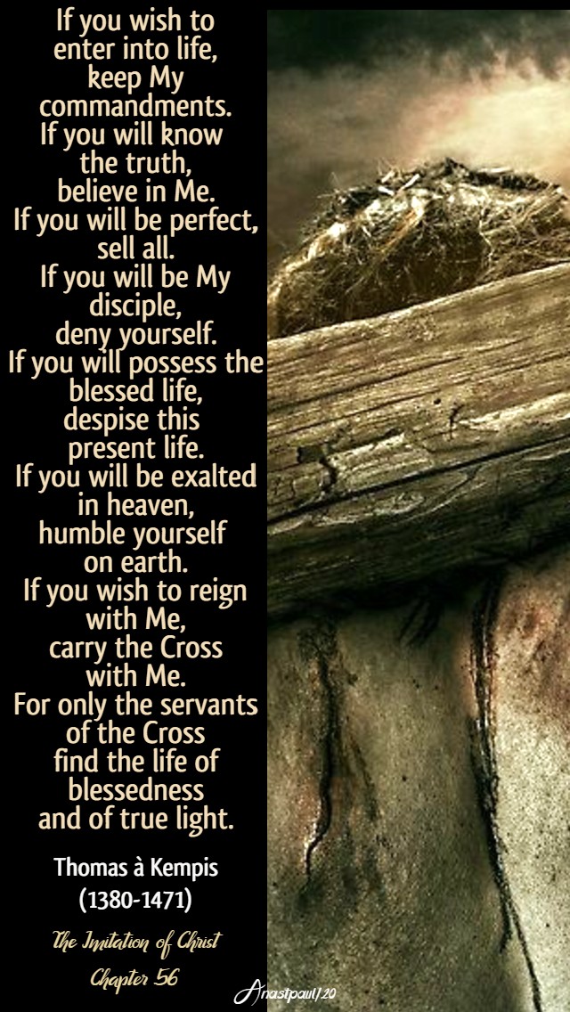 if-you-wish-to-enter-into-life-keep-my-commandments-thomas-a-kempis-2-june-2020-belonging-to-god and 18 july 2020