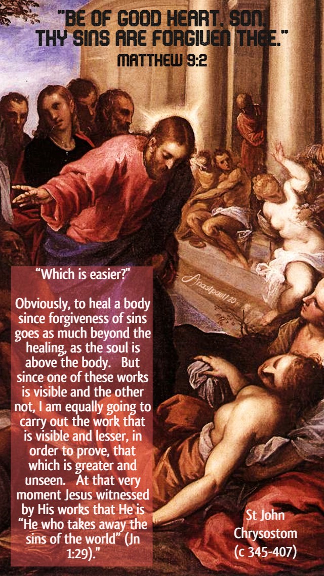 matthew 9 2 be of ood heart son thy sins - which ios easier - st john chrysostom 2 july 2020