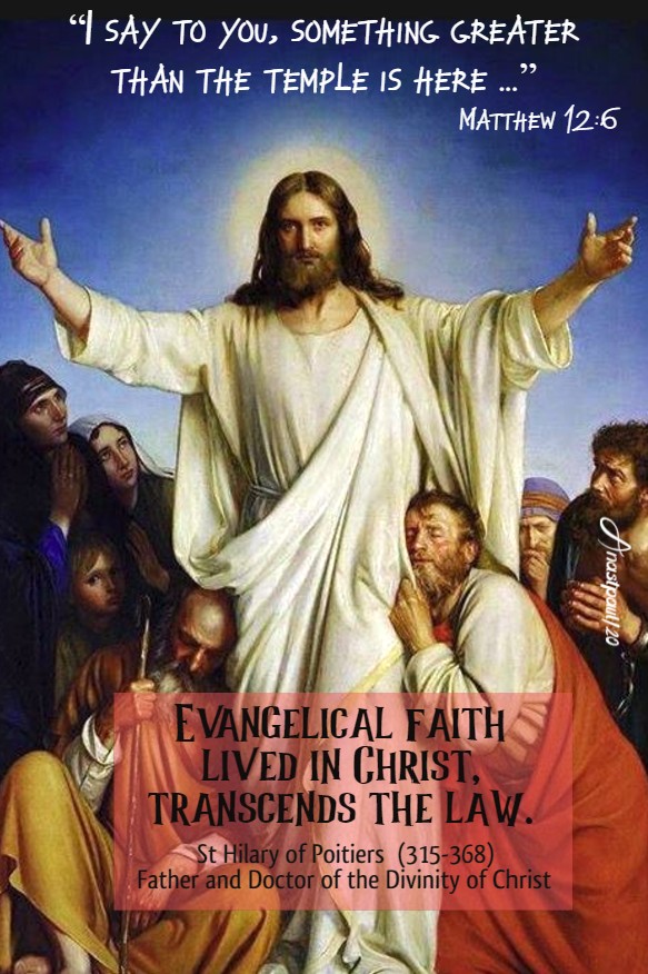 mmatthew 12 8 something greater than the temple is here - evangelical faith lived in christ-st hilary 17 july 2020