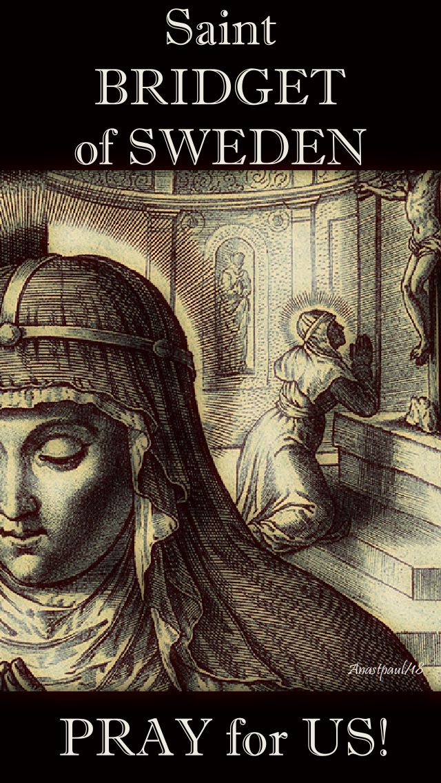 st bridget of sweden pray for us no 2 - 23 july 2018
