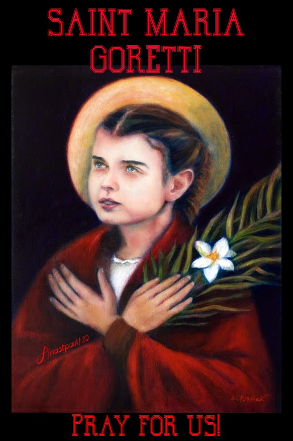 st maria goretti pray for us 6 july 2020