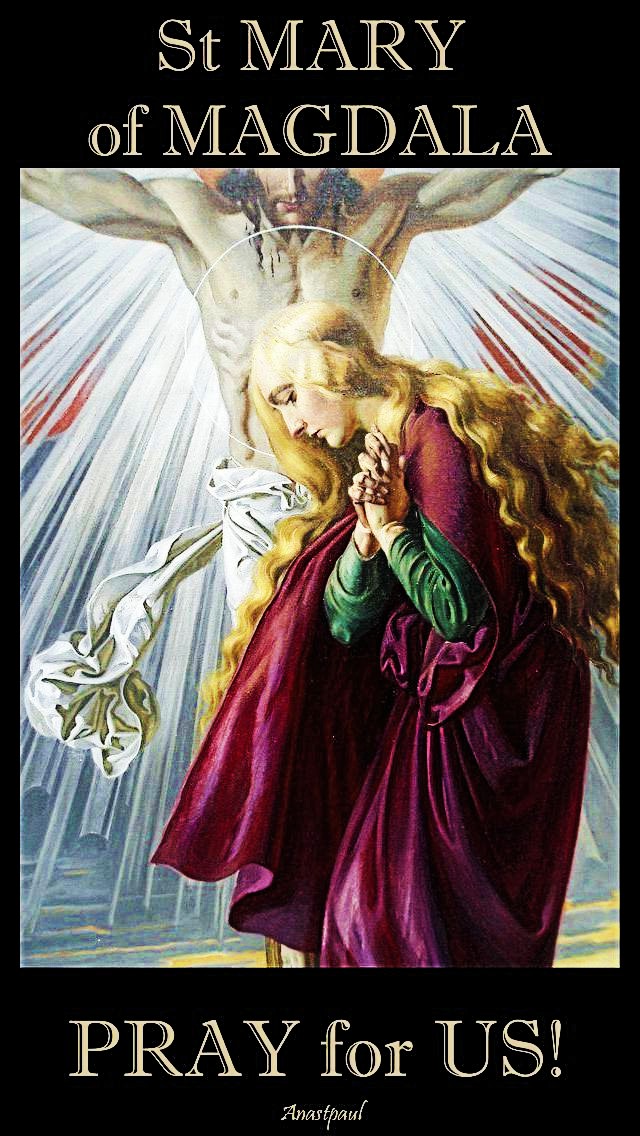 st-mary-of-magdala-pray-for-us-3-22-july-2017