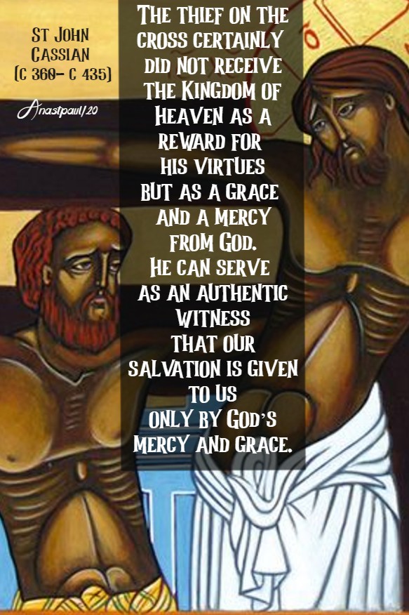 the thief on the cross - st john cassian 23 july 2020